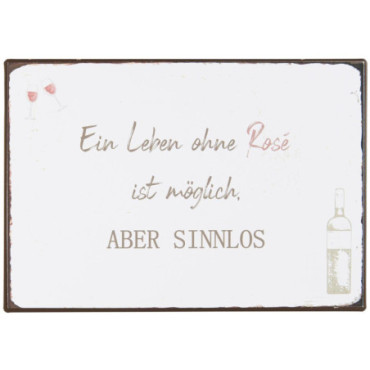 Plaque métallique Ein Leben ohne Rosé ist möglich