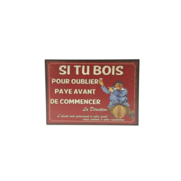 Plaque 15*21 SI TU BOIS POUR ...