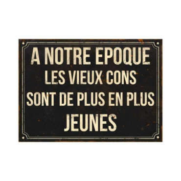 Plaque A notre époque 21 x 15 cm