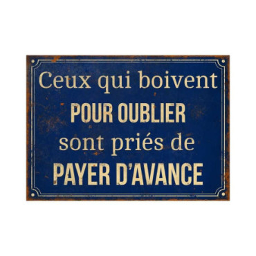 Plaque Ceux qui boivent 21 x 15