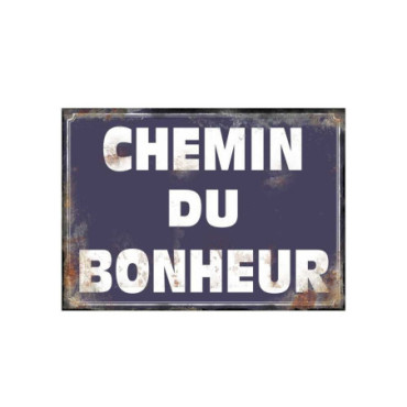 Plaque Chemin du bonheur 21*15 cms