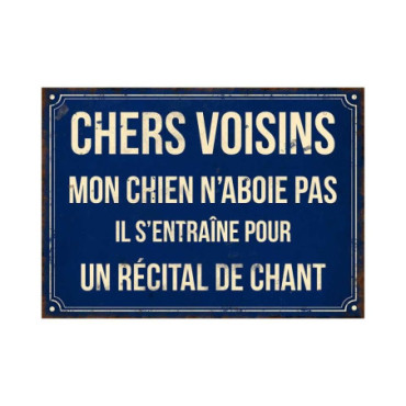 Plaque Chers voisins 21*15