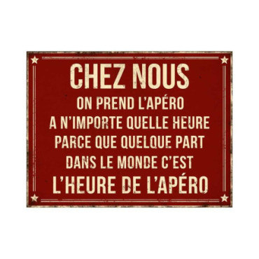 Plaque Chez nous on prend l'apéro 33 x 25 cm