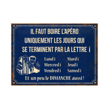 Plaque Il faut boire l'apéro 21*15