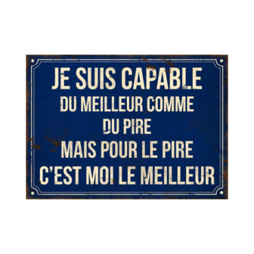 Plaque Je suis capable du meilleur21*15