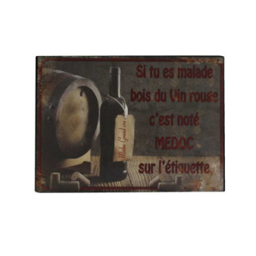 Plaque si tu es malade 21*15 cms